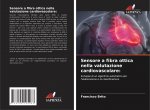 Sensore a fibra ottica nella valutazione cardiovascolare