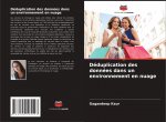 Deduplication des donnees dans un environnement en nuage