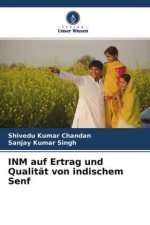 INM auf Ertrag und Qualitat von indischem Senf