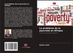 probleme de la pauvrete en Afrique
