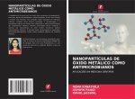 Nanoparticulas de Oxido Metalico Como Antimicrobianos