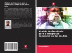 Modelo de Gravidade para a Integracao Comercial do Sul da Asia