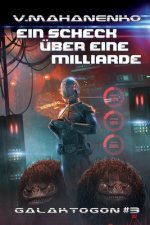 Scheck uber eine Milliarde (Galaktogon #3)