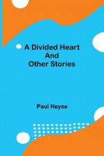 Divided Heart and Other Stories