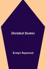 Divided Skates