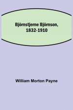 Bjoernstjerne Bjoernson, 1832-1910