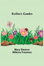 Evelina's Garden