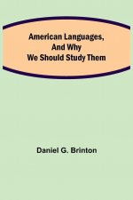 American Languages, and Why We Should Study Them