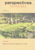 PERSPECTIVES CHINOISES 2021/2 (155) NEGOCIER LES FUTURS AGRAIRES EN CHINE