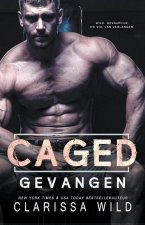 Caged