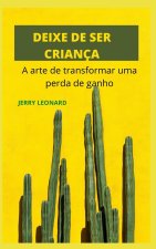 Deixe de Ser Crianca