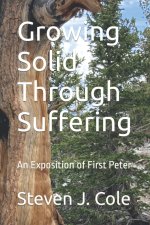Growing Solid Through Suffering