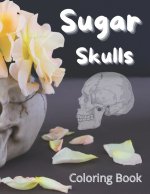 Sugar Skulls Coloring Book