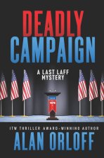Deadly Campaign