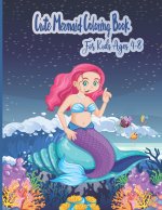 Cute Mermaid Coloring Book For Kids Ages 4-8