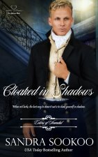 Cloaked in Shadows