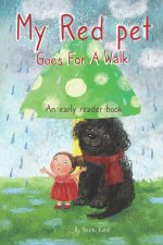 My Red pet Goes For A Walk