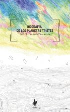 Biografia de los planetas tristes