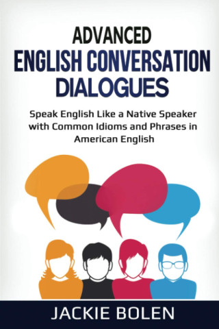 Advanced English Conversation Dialogues