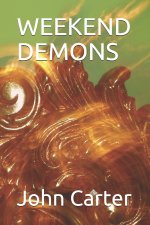 Weekend Demons