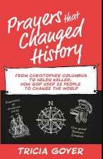 Prayers that Changed History