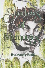 Shadows of Memories