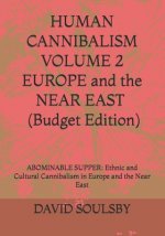 HUMAN CANNIBALISM VOLUME 2 Budget Edition