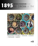 1895 N 94, AUTOMNE 2021. TRANSFERTS CULTURELS - NANOUK -CARMEN - CHEV ALIER - MAROC