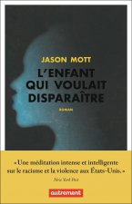 L'Enfant qui voulait disparaître