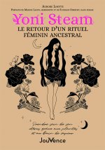 Yoni Steam. Un rituel féminin ancestral