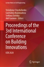 Proceedings of the 3rd International Conference on Building Innovations