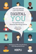 Digital you. Fai carriera con il personal branding online