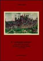 «cardinale tedesco». Enea Silvio Piccolomini fra impero, papato, Europa (1442-1455)