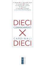 Dieci comandamenti per dieci cardinali