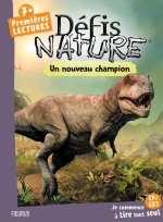 Défis nature   Premières lectures   Un nouveau champion