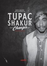 Tupac Shakur, Changes