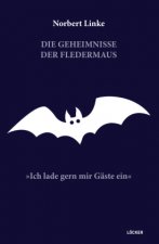 Die Geheimnisse der Fledermaus