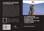 Conception Algorithmique Des Schemas de Compression Et Des Corrections