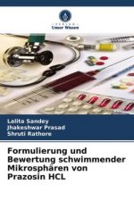 Formulierung und Bewertung schwimmender Mikrospharen von Prazosin HCL
