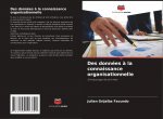 Des donnees a la connaissance organisationnelle