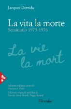 vita la morte. Seminario (1975-1976)
