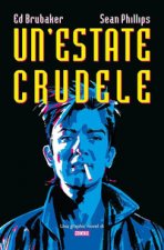 estate crudele. Una graphic novel di Criminal