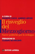 risveglio del Mezzogiorno. Nuove politiche per lo sviluppo