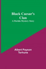 Black Caesar's Clan