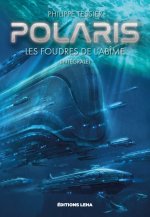Polaris - Cycle Classique - Les foudres de l'abîme (Intégrale regroupant 3 tomes)