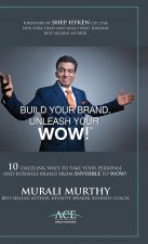 Build Your Brand, Unleash Your WOW!