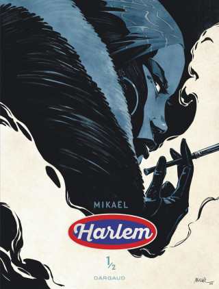 Harlem - Tome 1 (Copertă tare)