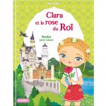 Minimiki - Clara et la rose du Roi - Tome 35