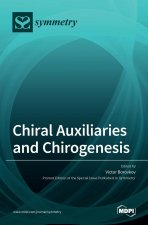 Chiral Auxiliaries and Chirogenesis