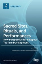 Sacred Sites, Rituals, and Performances
